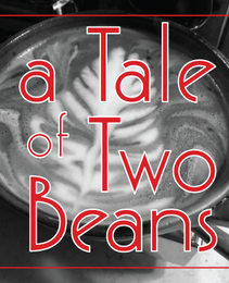A Tale of Two Beans - House Blend