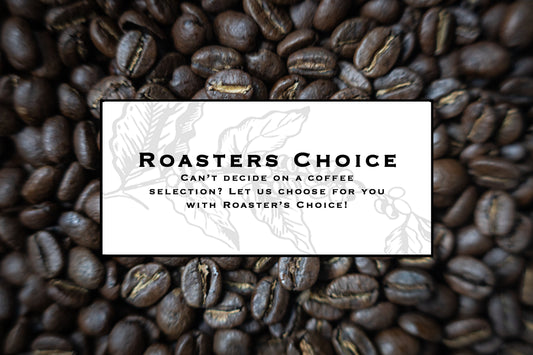 Image for roasters choice, Let us decide for you