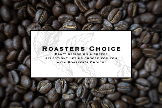 Image for roasters choice, Let us decide for you